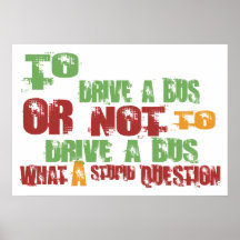 To Drive a Bus Print