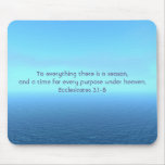 To Everything A Season Calm Blue Sea Mousepad
