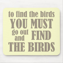 To Find the Birds Mousepads