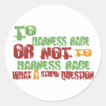 To Harness Race Round Sticker