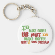 To Make Coffee Key Chain
