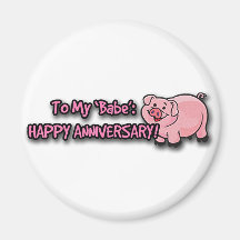 To My Babe: Happy Anniversary Cute Pig Magnet