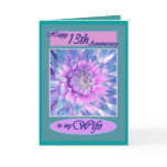 To My Wife - Happy 13th Anniversary Greeting Card