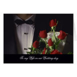 To my Wife or Husband on our Wedding day Card