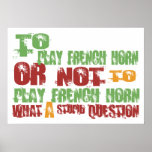 To Play French Horn Print