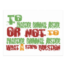 To Practice Criminal Justice Post Card