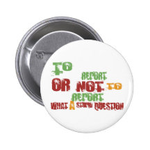 To Report Buttons