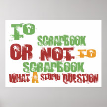To Scrapbook Poster