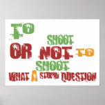To Shoot posters