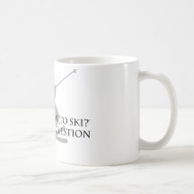 To Ski Or Not To Ski Mugs