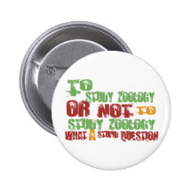 To Study Zoology Pinback Button