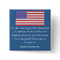To the distinguished character of patriot, it shou pinback buttons