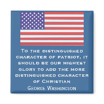 To the distinguished character of patriot, it shou magnet