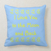 To the Moon and Back Quote Pillow
