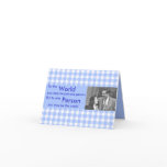 To The World You May Be One Person Greeting Card