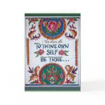 To Thine Own Self Be True by Barbara Beck-Azar