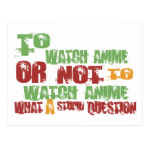 To Watch Anime Postcards