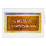 Toad Killer Dog Card