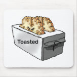 Toasted Mouse Pad