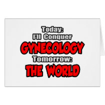 Today Gynecology...Tomorrow, The World