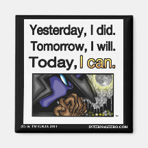 Today, I Can! Moonwill affirmation magnet