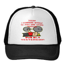 Today I Compare Myself To Just One Other Person Trucker Hat