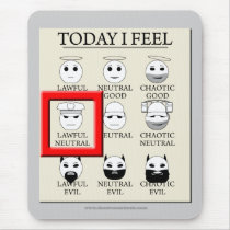 Today I Feel Lawful Neutral