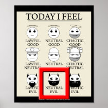 Today I Feel Neutral Evil