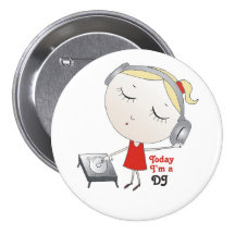 Today I'm a DJ Pin