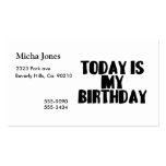 Today Is My Birthday Business Cards