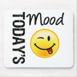 Today's Mood Emoticon Playful Mouse Mat