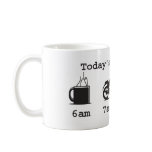 Today's schedule mug - coffee, 2wheels, & beer
