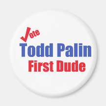 Todd Palin First Dude Magnet
