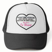 Together Forever & Never apart....... Hat
