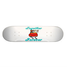 Together Forever Newlyweds Skateboards