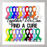 Together We Can Find A Cure CANCER RIBBONS Posters