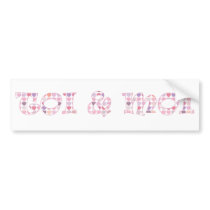 Toi & Moi Bumper Stickers