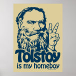 Tolstoy is My Homeboy Poster