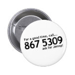 Tommy Tutone 867 5309 Buttons