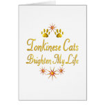 Tonkinese Cats Brighten My Life Greeting Cards