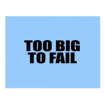 TOO BIG TO FAIL 2 POSTCARD