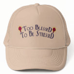 Too Blessed to Be Stressed 2 Mesh Hat