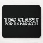 Too Classy For Paparazzi Mouse Pads