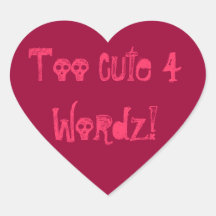 Too Cute 4 Wordz Stickerz