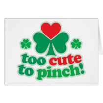 Too Cute To Pinch Card