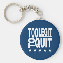 Too Legit To Quit Keychain