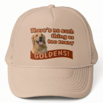 "Too many Golden Retrievers" Trucker Hats