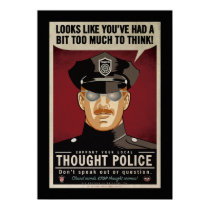 Too Much To Think Thought Police Poster posters