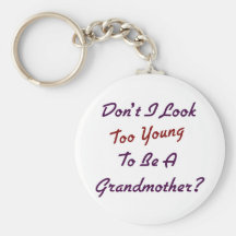 Too Young Grandma Keychains