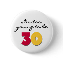 Too Young to be 30